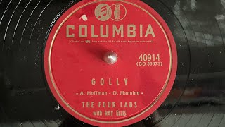 Golly by The Four Lads with Ray Ellis 40914