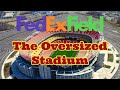 Fed-Ex Field: The Oversized Stadium