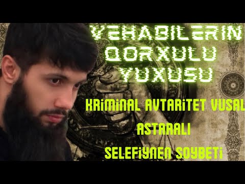 Vusal Astaralı və Sələfi