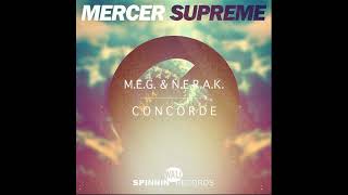 Mercer Vs M.e.g. & N.e.r.a.k. - Concorde Supreme (Seathic Mashup)