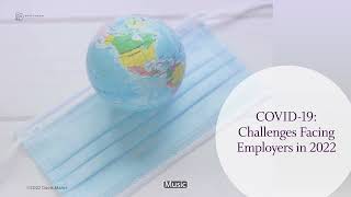 2022 Employment Law Webinar - COVID 19 Challenges for Employers