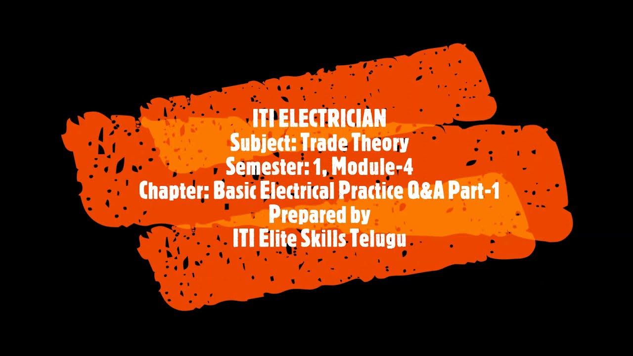 తెలుగులో ITI Electrician, Trade Theory, Year1, Sem1 Module4, Basic