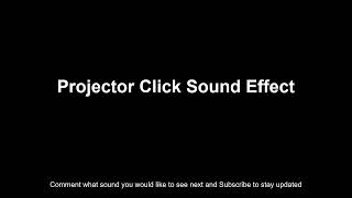 Projector Click Sound Effect