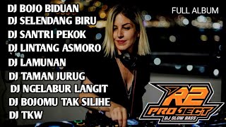 DJ FULL ALBUM DANGDUT JAWA || BOJO BIDUAN || SELENDANG BIRU