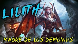 Lilith / La Madre de los Demonios / SR.MISTERIO