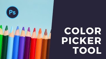 Color Picker Tool Photoshop Tutorial