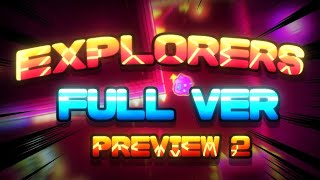💥 EXPLORERS FULL VERSION! [Preview 2] | PEPSI \& @Gdplayer1838