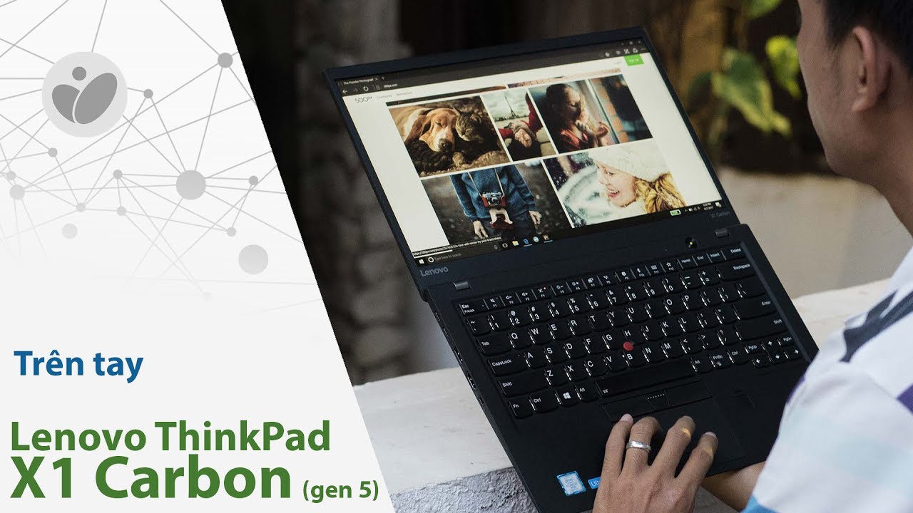 Trên tay Lenovo ThinkPad X1 Carbon gen 5 với bàn phím chống tràn nước | Tinhte.vn