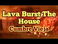 Cumbre Vieja Volcano: Lava Sheared And Crushed The House!