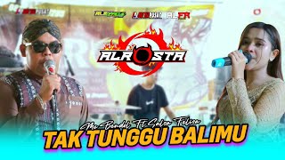 TAK TUNGGU BALIMU - Mc Bendol Ft Salsa Felisa☆ALR⭕STA DONGKREK☆ALFA Audio☆AA Media☆ALS OFFICIAL PRO
