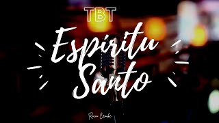 Rocio Crooke - Espíritu Santo   “”Suscríbete A Nuestro Canal 🔔(TBT LIVE)