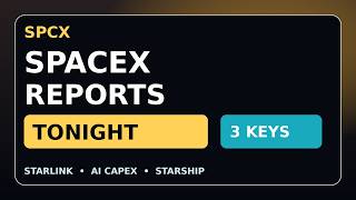 SpaceX Earnings Call: The 3 Numbers That Matter Most