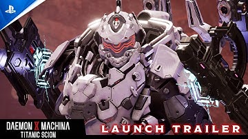 Daemon X Machina: Titanic Scion - Launch Trailer | PS5 Games