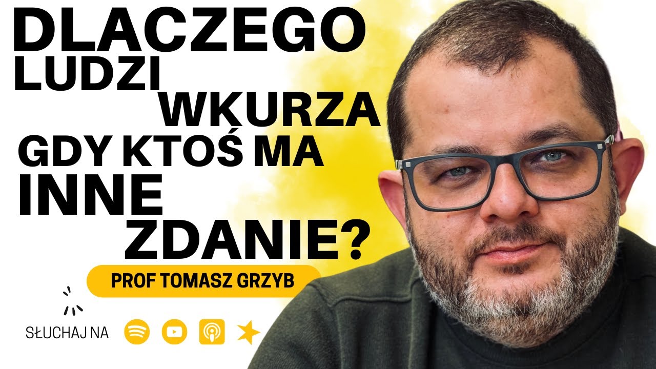 Jaki WPŁYW Na Nas MAJĄ LUDZIE WOKÓŁ Nas? Manipulacja, Autorytet, Polityka - prof. Tomasz Grzyb
