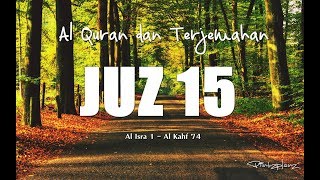 Juzz 15 Al Quran dan Terjemahan Indonesia
