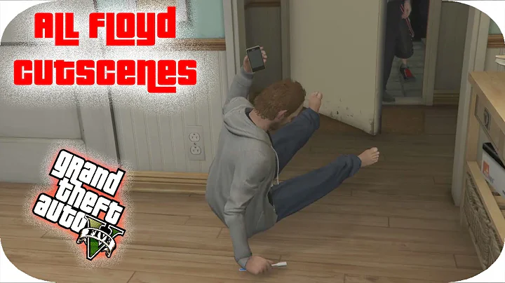 All Floyd cutscenes - Gta v.