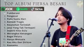 FIERSA BESARI FULL ALBUM TERBARU 2025 || TOP ALBUM FIERSA BESARI 2025