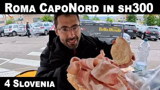 #4 Slovenia - Rome to North Cape on an SH300 Full Version