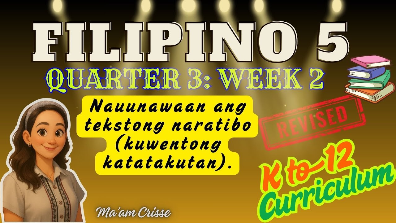 FILIPINO 5 QUARTER 3 WEEK 2 REVISED K 12 - YouTube