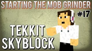 Celebrity Tekkit SkyBlock - Part 17 - Starting the Mob Spawner Net Worth