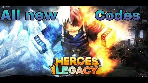 Heroes Legacy New Codes