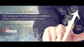 How to Approach the Measurement and Metrics of Your Continuous Delivery Transformation