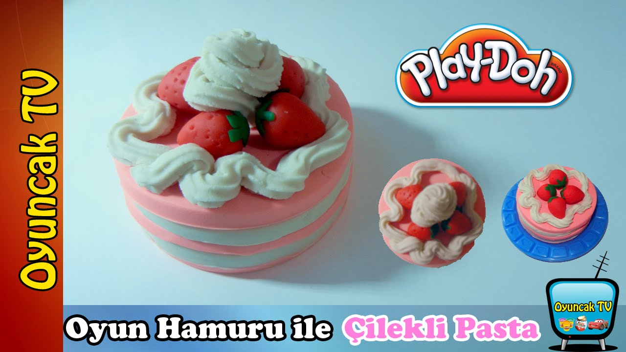 Oyun Hamuru ile Çilekli Pasta Yapımı - Play Doh Strawberry Cake - YouTube