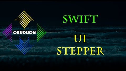 Mobuduon - Swift : UIStepper