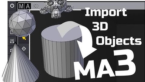 Importing 3D objects into MA3