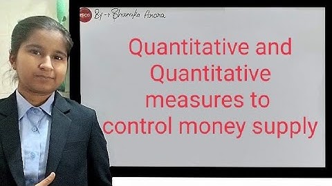 Quantitative and Qualitative Measures of Credit Control/ to control Money Supply Class 12th Macro