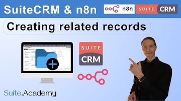 SuiteCRM & n8n: Creating related records in your SuiteCRM via n8n ⁄ API