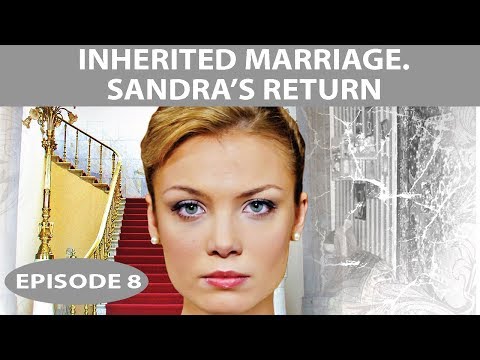 Inherited Marriage. Sandra