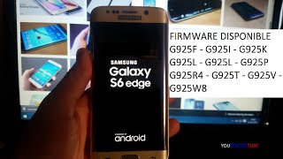 Descargar e Instalar el Firmware para Galaxy S6 edge  G925 Ultima Actualización