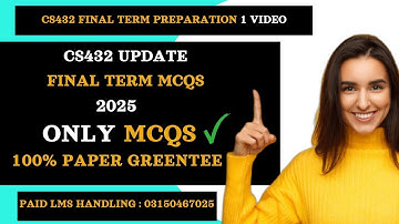 CS432 Current paper 2025 | Cs432 final term preparation 2025 |  #cs432