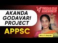 Akanda Godavari Project | APPSC | VIZAG IAS ACADEMY