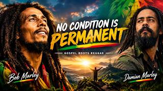 Damian Marley ft Bob Marley - No Condition Is Permanent (Official Fan Made Lyrics Video)