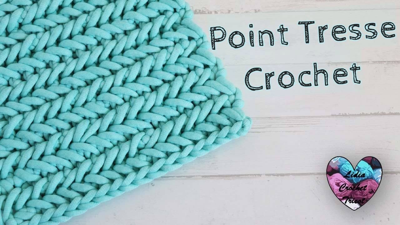 Point tresse Herringbone crochet Lidia Crochet Tricot 
