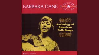 Video thumbnail of "Barbara Dane - Little Maggie"