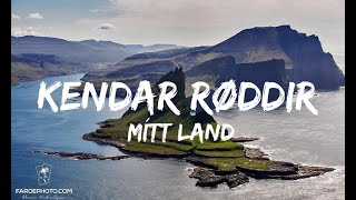 Video thumbnail of "Mítt Land - Kendar Røddir (Lyric Video)"