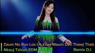 Leej Muam Rov Los Ua Maum Dev Thawj Thab | Hmong Remix Music