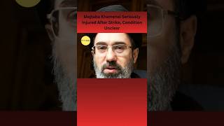 Mojtaba Khamenei injured after strike, condition unclear #Iran #BreakingNews #WorldNews #shorts