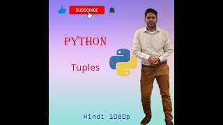 TUPLES in PYTHON Hindi 1080p HD Quality