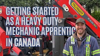 Getting Started as a Heavy Duty Mechanic Apprentice in Canada