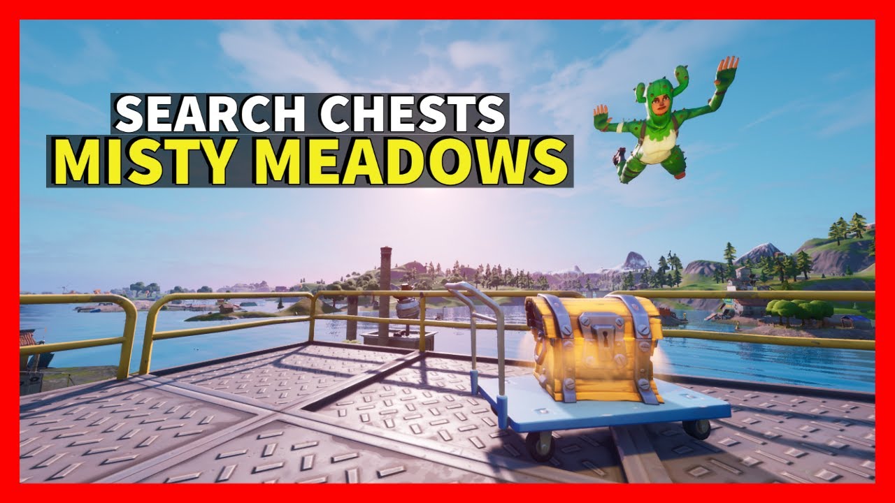 Search Chests or Ammo Boxes at Misty Meadows YouTube