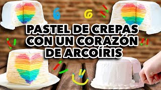 PASTEL DE CREPAS CON UN CORAZÓN DE ARCOÍRIS. EXPECTATIVA/REALIDAD