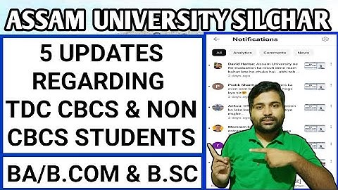 5 important updates for TDC Cbcs & Non Cbcs students | Assam University | Pranoy Roy