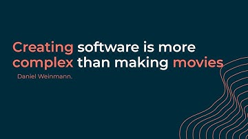 Creating software is more complex than making movies - by Daniel Weinmann | Seasoned