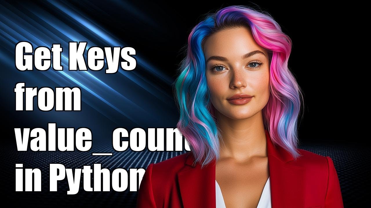 How to Get Keys from pandas.Series.value_counts() in Python - YouTube