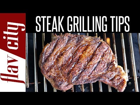 Easy Tips For Grilling Steak - How To Grill Steak At Home