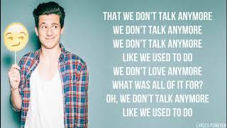 Charlie puth - we don't talk anymore (lyrics) feat. selena gomez